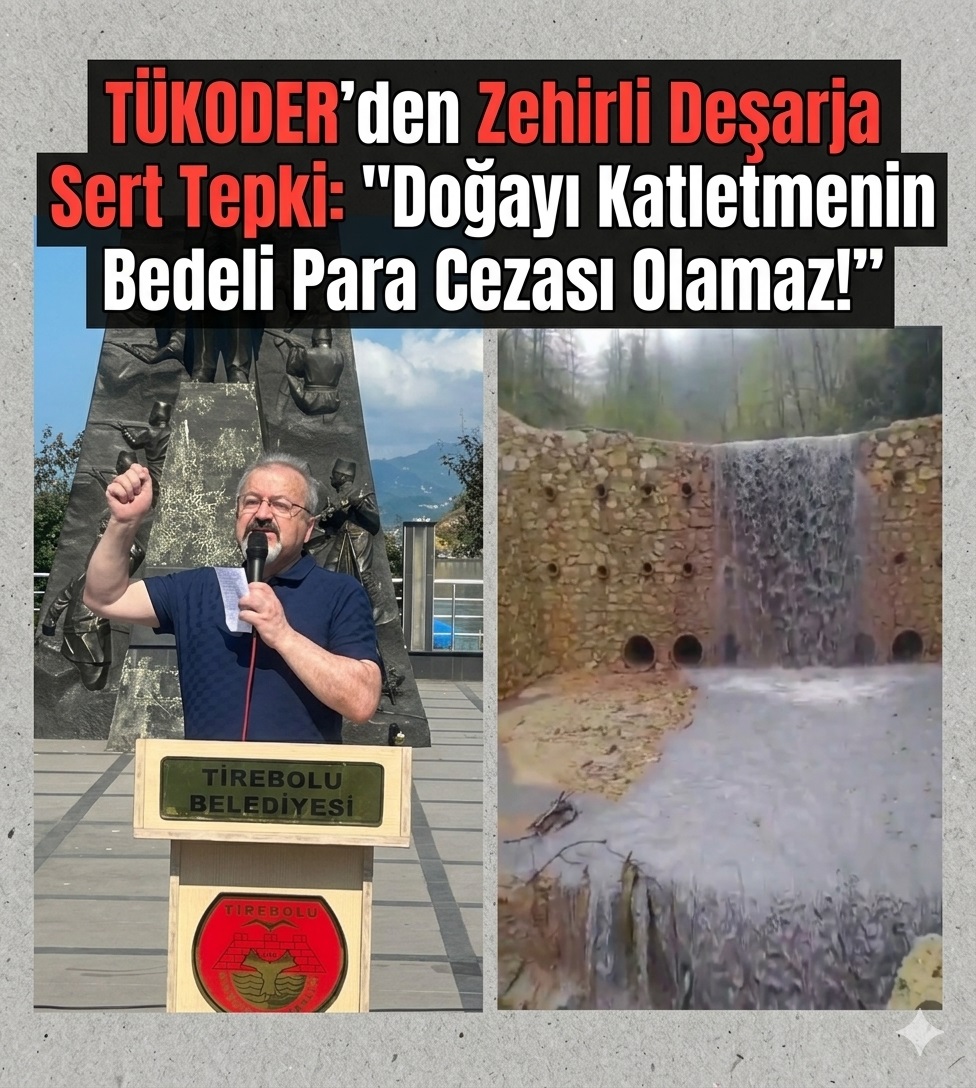 TÜKODER’DEN VAHŞİ MADENCİLİK İÇİN SUÇ DUYURUSU