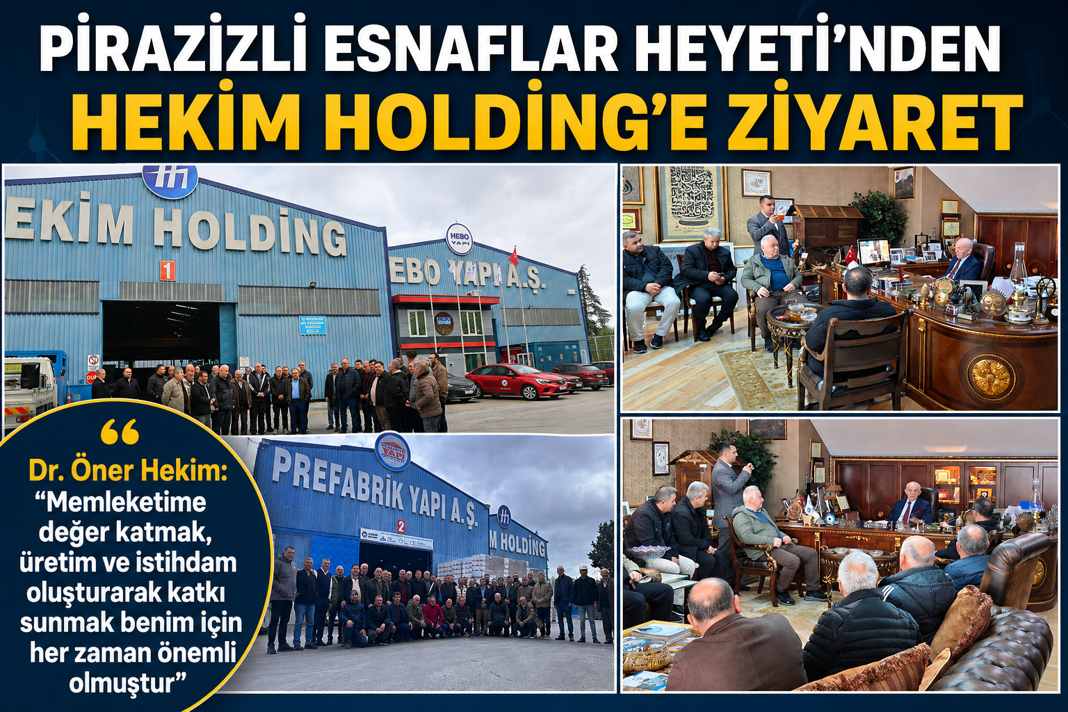  PİRAZİZ HEYETİ’NDEN HEKİM HOLDİNG’E ZİYARET
