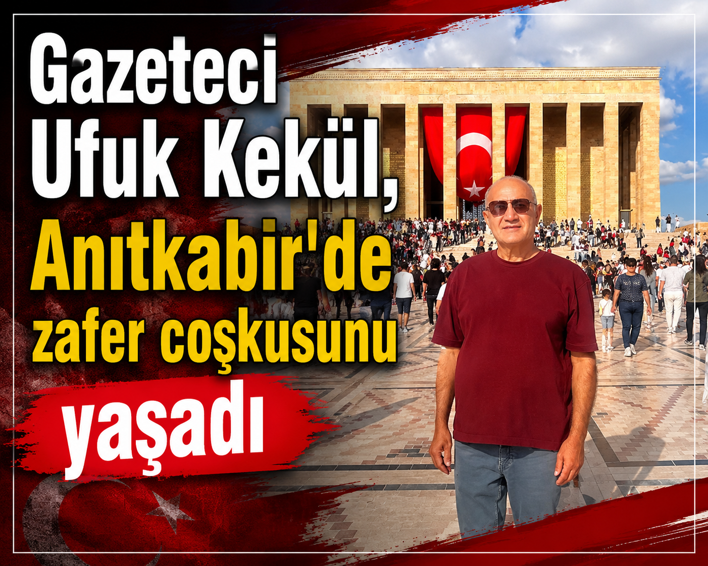 ATA’NIN HUZURUNDA 30 AĞUSTOS COŞKUSU