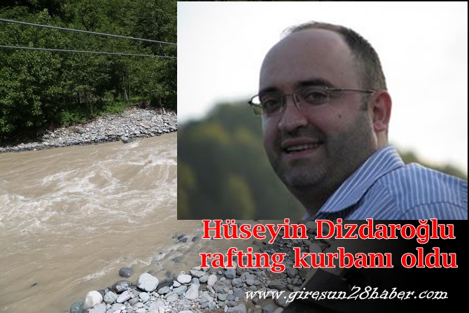 HÜSEYİN DİZDAROĞLU, RAFTİNG BOTUNDAN DÜŞTÜ