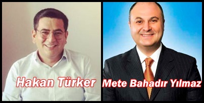 HAKAN TÜRKER’E GÖRE, BAHADIR YILMAZ ADAY OLACAĞI İÇİN CANİKLİ’YE ‘YARANMA’ PEŞİNDE…