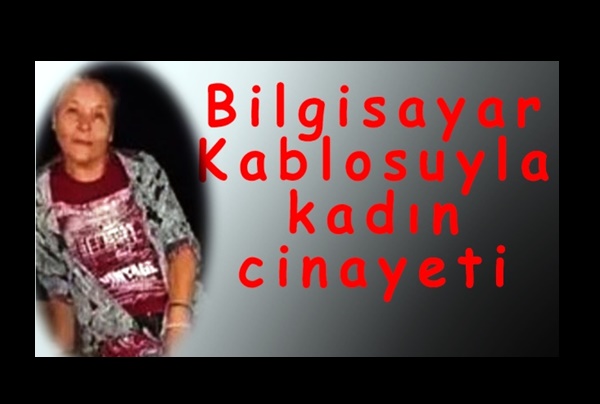 Giresun’da kadın cinayeti