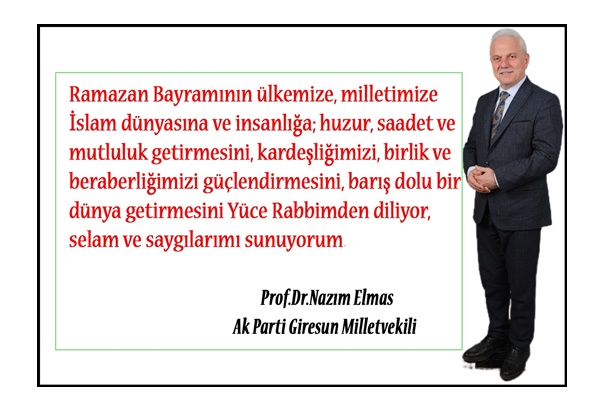 Milletvekili Nazım Elmas’ın bayram mesajı