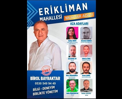 Erikliman’da muhtarlık seçimi var. Bayraktar en şanslı aday