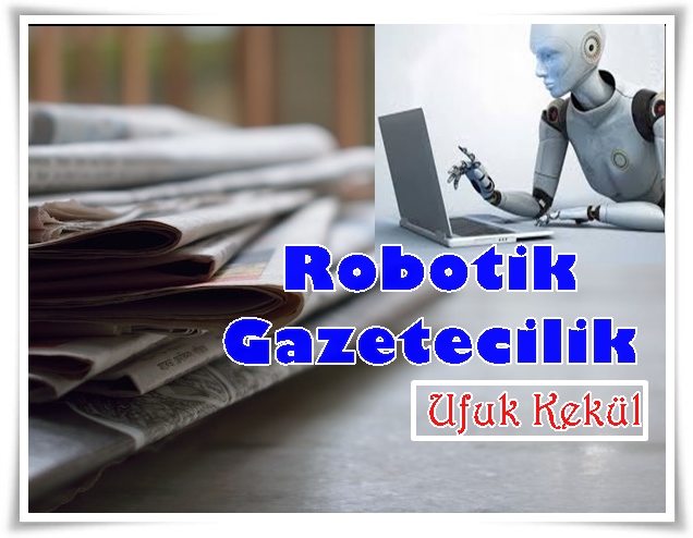 Yapay zekalı gazeteciler…
