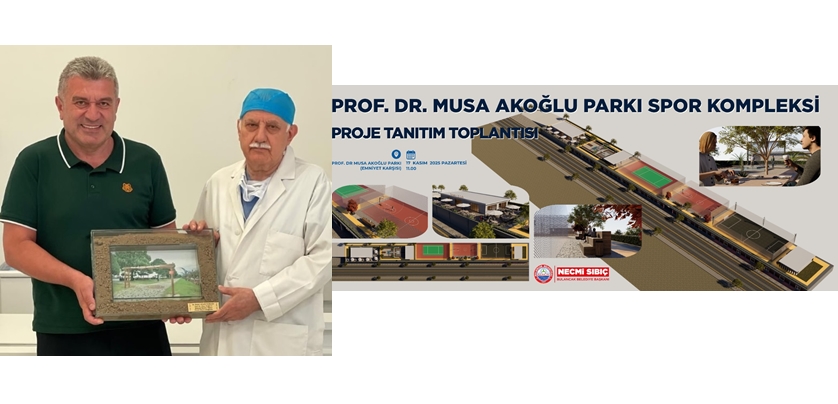Necmi Sıbıç’tan Prof.Dr.Musa Akoğlu’na vefa