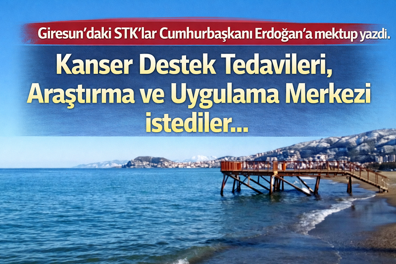 Giresunlular Cumhurbaşkanı Erdoğan’dan kanser merkezi istedi