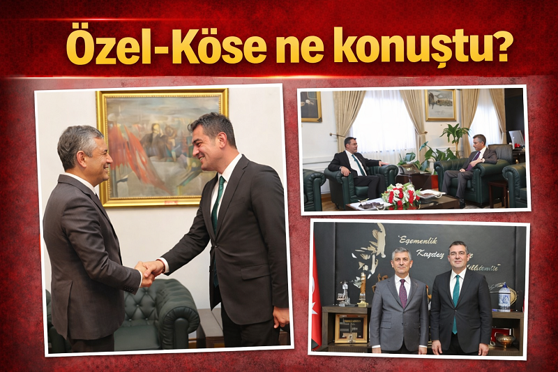 Fuat Köse, CHP Genel Başkanı Özel’le görüştü