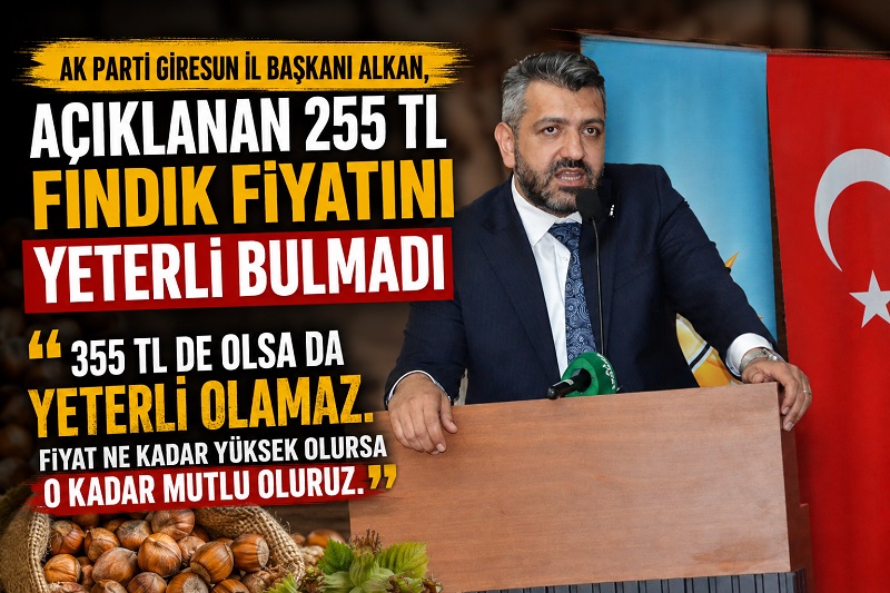 Ak Parti İl Başkanı Hüseyin Alkan da fındık fiyatını yetersiz buldu Ak Parti İl Başkanı Hüseyin Alkan da fındık fiyatını yetersiz buldu
