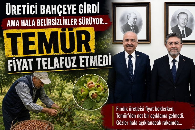 ALİ TEMÜR: “FINDIK FİYATI ÜRETİCİYİ MEMNUN EDECEK”